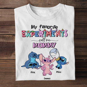 Personalized Gifts For Mom Shirt My Favorite Experiments Call Me Mommy 05QHHN230324 - 2D Shirts - GoDuckee