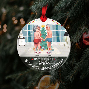 It's You And Me, Babe, Couple Gift, Personalized Acrylic Ornament, Funny Old Couple Ornament, Christmas Gift - Ornament - GoDuckee