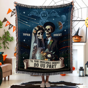 Til Your Unsolvable Murder Do Us Part-Personalized Woven Blanket- Gift For Him/ Gift For Her- Halloween Gift- Skull Couple Blanket - Blanket - GoDuckee
