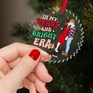 In My Merry And Bright Era, Personalized Acrylic Ornament Couple, Christmas Gift 01KAHN241123PA - Ornament - GoDuckee