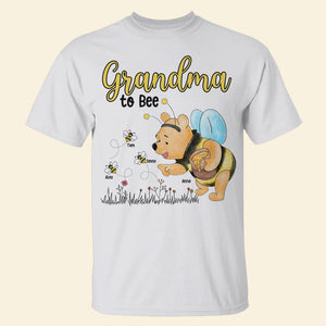 Personalized Gifts For Grandma Shirt Grandma To Bee 062httn020424 - 2D Shirts - GoDuckee