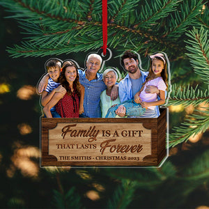 Family Is A Gift That Lasts Forever, Gift For Family, Personalized Ornament, Custom Family Image Ornament, Christmas Gift 04PGPO240723 - Ornament - GoDuckee