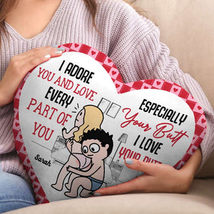I Adore You And Love Every Part Of You, Couple Gift, Personalized Heart Pillow, Naughty Couple Pillow - Pillow - GoDuckee