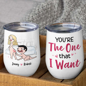You're The One That I Want, Gift For Couple, Personalized Tumbler, Naughty Couple Tumbler, Couple Gift - Coffee Mug - GoDuckee