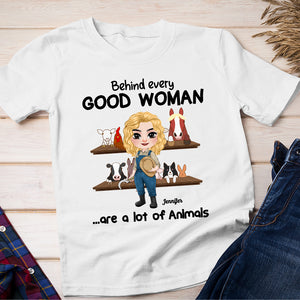 Behind Every Good Woman Are A Lot Of Animals, Gift For Farmer Girl, Personalized Shirt, Farming Girl Shirt - Shirts - GoDuckee