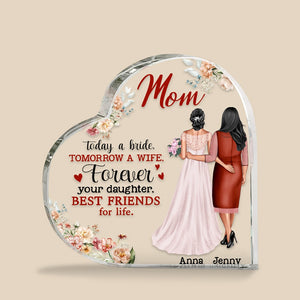 Sentimental Gift from Mother to Daughter on Wedding Day, Today A Bride, Tomorrow A Wife, Forever Your Daughter, Personalized Plaque, Gift For Daughter - Decorative Plaques - GoDuckee