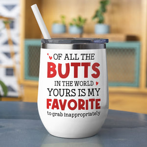 Of All The Butts Yours Is My Favorite-Personalized Coffee Mug- Gift For Couple- Funny Couple Coffee Mug - Coffee Mug - GoDuckee