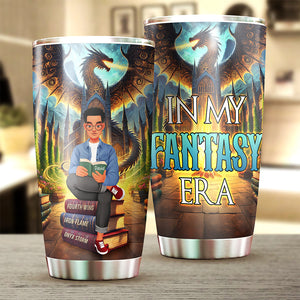 Personalized Gifts For Book Lovers Tumbler In My Fantasy Era 01tgqn270225pa - Tumbler Cup - GoDuckee