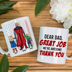 Dear Dad Great Job We're Awesome Personalized Coffee Mug DR-WHM-07QHQN280423TM - Coffee Mug - GoDuckee