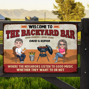 Welcome To The Backyard Bar, Gift For Grilling, Personalized Metal Sign, Grill Couple Metal Sign - Metal Wall Art - GoDuckee