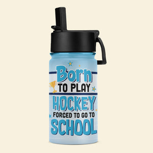 Born To Play Hockey Personalized Kid Tumbler Gift For Kid - Kid Tumbler - GoDuckee