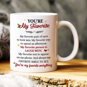 You're My Favorite, Couple Gift, Personalized Coffee Mug, Couple Hugging Mug, Christmas Gift - Coffee Mug - GoDuckee