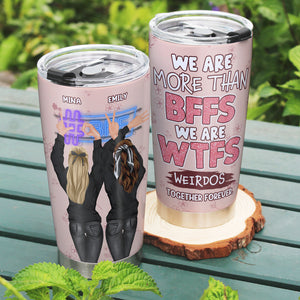 Personalized Gifts For Best Friend Tumbler We Are More Than BFFS - Tumbler Cup - GoDuckee