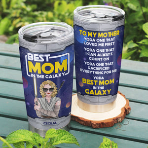Best Mom In The Galaxy-Personalized Tumbler- Gift For Mom- Mom Tumbler- TZ-TCTT-04qhqn150423tm - Tumbler Cup - GoDuckee