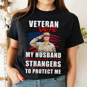 Proud Veteran Wife, Personalized Shirt, Gifts For Husband Gifts For Wife - Shirts - GoDuckee