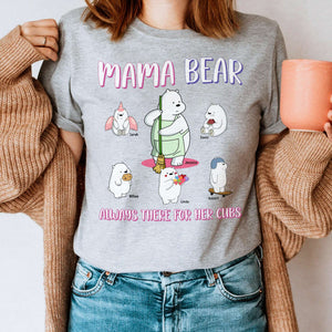 Personalized Gifts For Mom Shirt Mama Bear Always There For Her Cubs 03HTQN270324 - 2D Shirts - GoDuckee