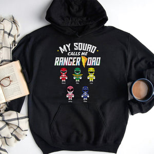 My Squad Calls Me Ranger Dad, Personalized Dad Gift, Gift For Dad, 02huhn070623 - Shirts - GoDuckee