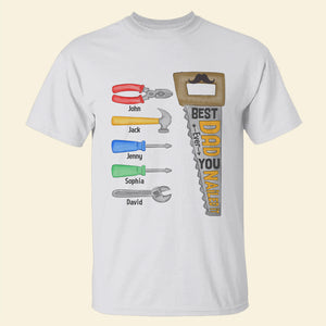 Best Dad Ever You Nailed It Personalized Shirt, Gift For Dad, Father's Day Gift - Shirts - GoDuckee