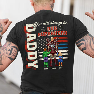 Always Our Daddy Personalized Shirts-05QHHN260523TM - Shirts - GoDuckee