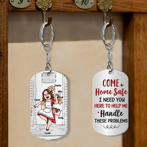 Come Home Safe, Gift For Him, Personalized Stainless Steel Keychain, Mom And Kids Keychain, Couple Gift - Keychains - GoDuckee