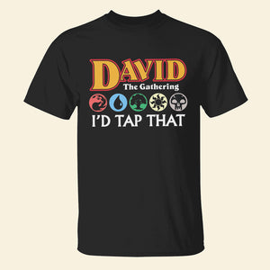I'd Tap That-01natn270623 Personalized Shirt - Shirts - GoDuckee