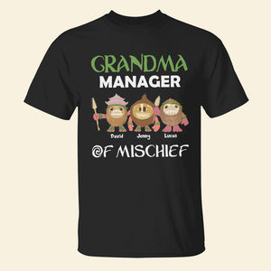 Personalized Gifts For Grandma Shirt Grandma Manager Of Mischief 052QHTN160124 - 2D Shirts - GoDuckee