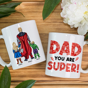 Dad You Are Super Personalized Coffee Mug DR-WHM-06dnqn180523tm - Coffee Mug - GoDuckee