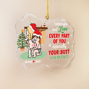 I Love Your Butt, Personalized Naughty Couple Medallion Acrylic Ornament, Gift For Christmas - Ornament - GoDuckee
