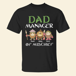 Dad Manager Of Mischief Shirt, Personalized Shirt, Gifts For Dad, Mischief Family Shirts, Funny Family Shirt, Creative Family Outfit - Shirts - GoDuckee
