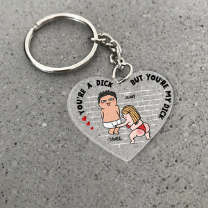 Couple, You're A D*ck, Personalized Keychain, Gift For Couple - Keychains - GoDuckee