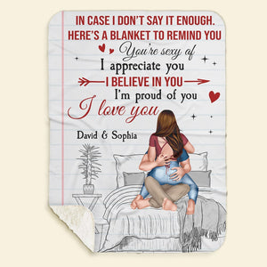 I'm Proud Of You, I Love You, Personalized Blanket, Gift For Couple, Valentine's Gifts - Blanket - GoDuckee