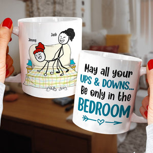 May All Your Ups And Downs Be Only In The Bedroom Personalized Coffee Mug, Funny Couple Gift - Coffee Mug - GoDuckee