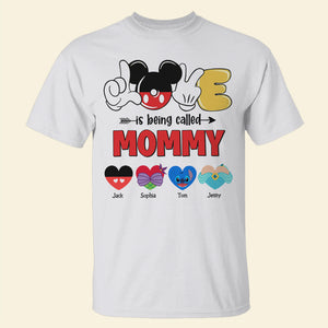 Personalized Gifts For Mom Shirt Love Is Being Called Mommy 011qhtn180324 - 2D Shirts - GoDuckee