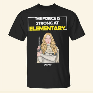 Personalized Gifts For Teacher Shirt 06OHMH040624TM - 2D Shirts - GoDuckee