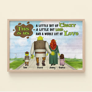 Little Bit Crazy And A Whole Lot Of Love Personalized Family Canvas Print 04QHTN120723HH - Poster & Canvas - GoDuckee