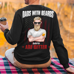 Dad With Beards Are Better, Personalized Shirt, Gift For Dad, Father's Day Gift - Shirts - GoDuckee