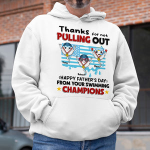Thanks For Not Pulling Out, Personalized Shirt, Father's Day Gift, Gift For Dad, Funny Sperms - Shirts - GoDuckee