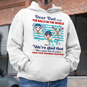 We're Glad That We Came Out Of Yours From Your Swimming Champion, Personalized Shirt, Father's day Gift, Gift For Dad - Shirts - GoDuckee