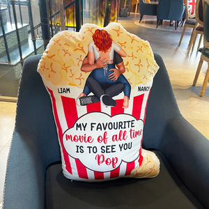 My Favourite Movie Of All Time Is To See You Pop, Personalized Pillow, Gifts For Movie Lover - Pillow - GoDuckee