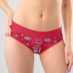 Personalized Gifts For Women Briefs Only You Can Make Me Wet - Boxers & Briefs - GoDuckee