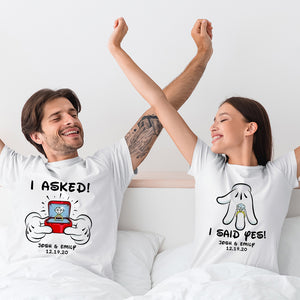 I Asked - I Said Yes, Couple Gift, Personalized Couple Shirt, Proposed Couple Shirt Set 06ACQN281223 - Shirts - GoDuckee