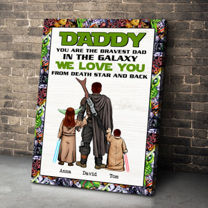 You Are The Bravest Dad Personalized Canvas Print, Gift For Dad-4ohtn180523hh - Poster & Canvas - GoDuckee