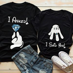 I Asked - I Said Yes, 07ACDT281223 Personalized Couple Shirt, Best Gifts - Shirts - GoDuckee