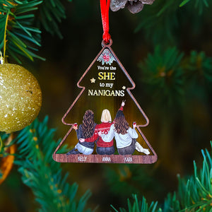 You Are The She To My Nanigans Personalized Layer Wood Ornament - Ornament - GoDuckee
