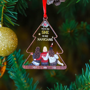 You Are The She To My Nanigans Personalized Layer Wood Ornament - Ornament - GoDuckee