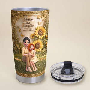 Forever Linked Mom & Daughter Tumbler - Personalized Gift For Mom 01TOMG060326 - Tumbler Cup - GoDuckee