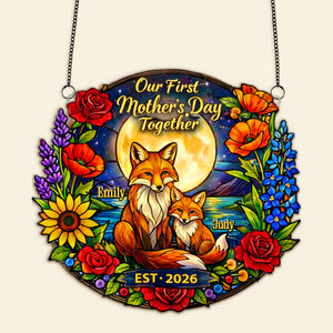 First Mother’s Day Together Fox Suncatcher -Personalized Gift For Mom 03TYMG060326 - Ornament - GoDuckee