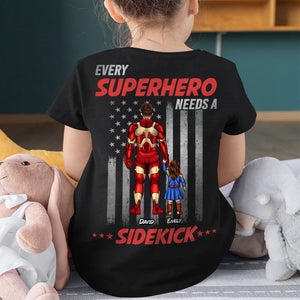 Every Super Dad Needs A Sidekick, Personalized Shirt - Gift For American Dad - Shirts - GoDuckee