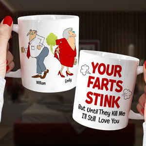 Your Farts Stink Personalized Couple Mug, Gift For Couple - Coffee Mug - GoDuckee