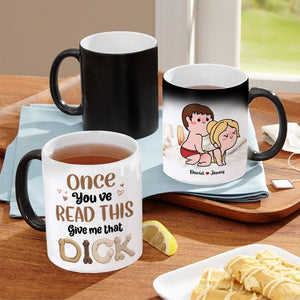 Personalized Gifts For Couple Magic Mug Once You've Read This Give Me That - Coffee Mugs - GoDuckee